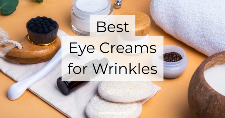 Best Eye Creams for Wrinkles (2026) Reviewed