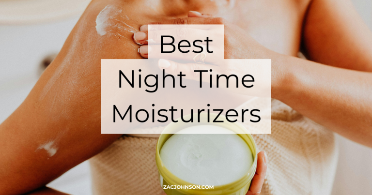 Best Night Time Moisturizers (2026) Reviewed