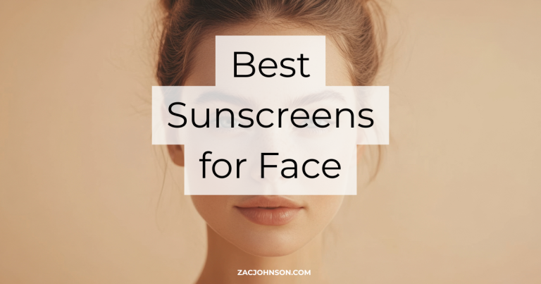 Best Sunscreens for Face (2026) Reviewed